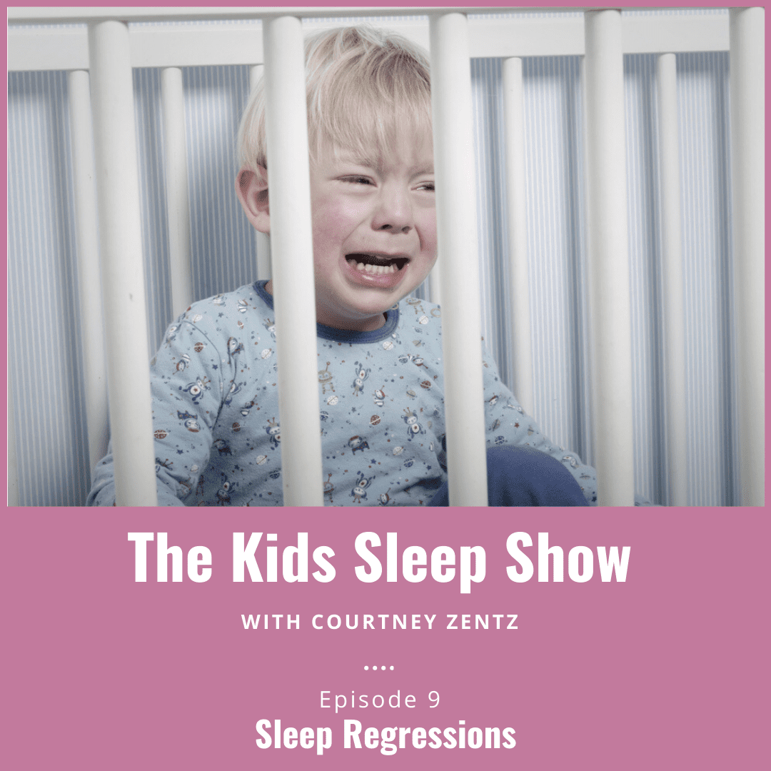 Episode 9: Sleep Regressions