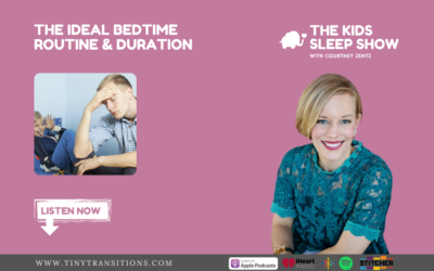 Episode 65: What is the Ideal Bedtime Routine & Duration for Your Child?