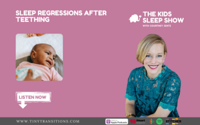 Episode 77 – Sleep Regressions After Teething