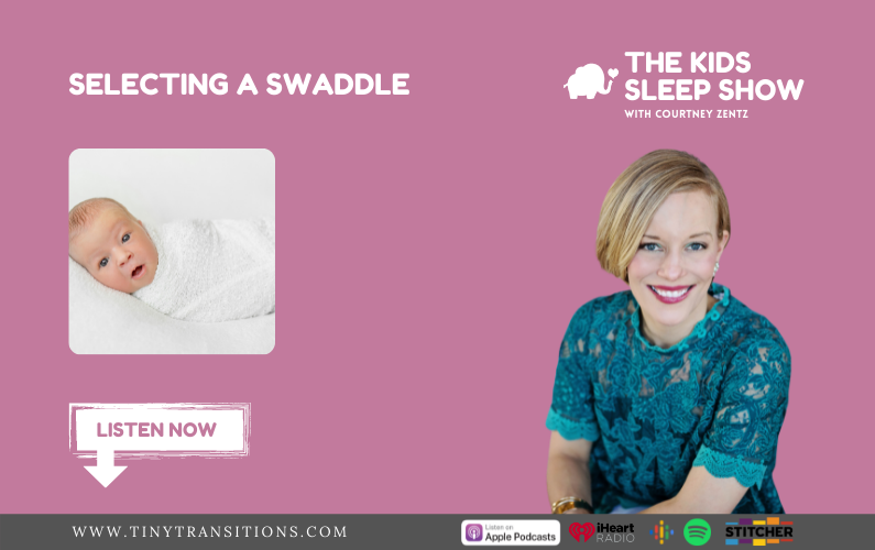 Episode 15- Selecting A Swaddle