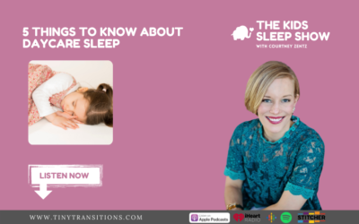 Episode 41- 5 Things to Know About Daycare Sleep