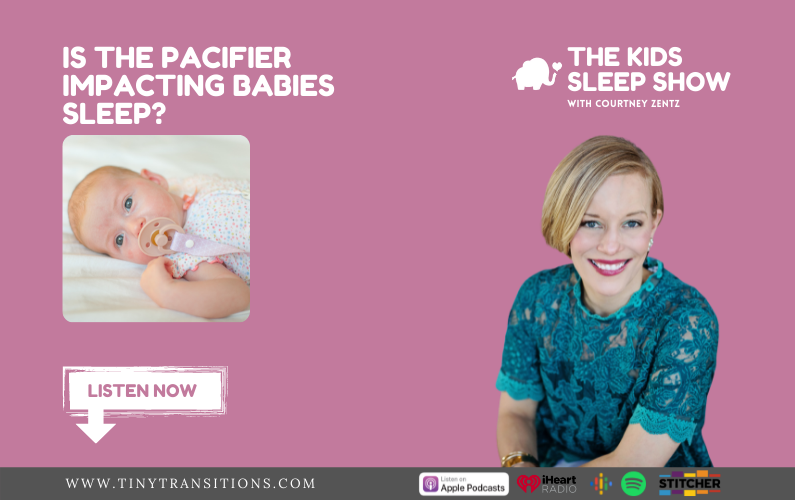 Episode 84: Is the Pacifier Impacting Babies Sleep?