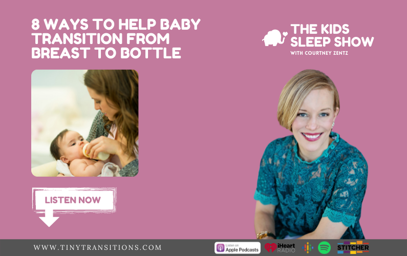 Episode 89: 8 Ways To Help Baby Transition From Breast To Bottle