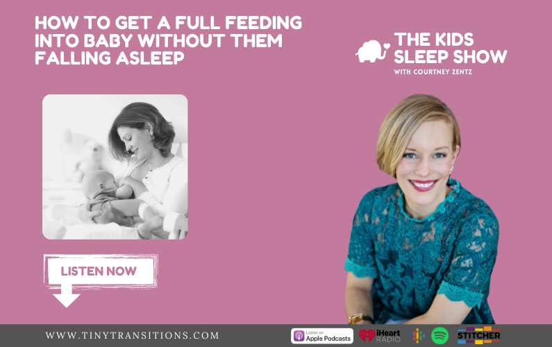 Episode 95 – How to get a full feeding into baby without them falling asleep