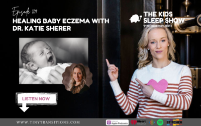 Episode 109: Baby Eczema Explained – Healing from the Inside Out with Dr. Katie Sherer