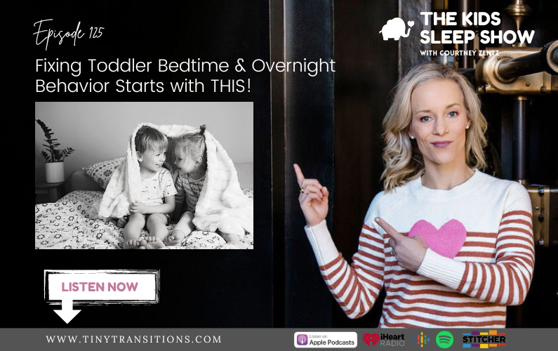 Fixing Toddler Bedtime & Overnight Behavior