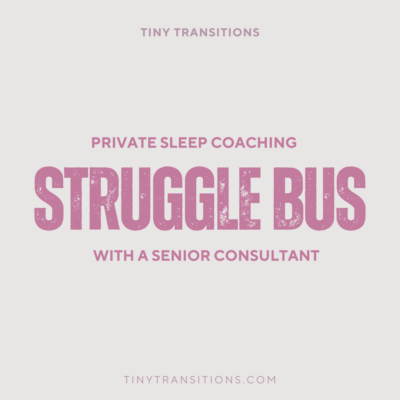 Struggle Bus with a Sr. Baby & Toddler Sleep Coach