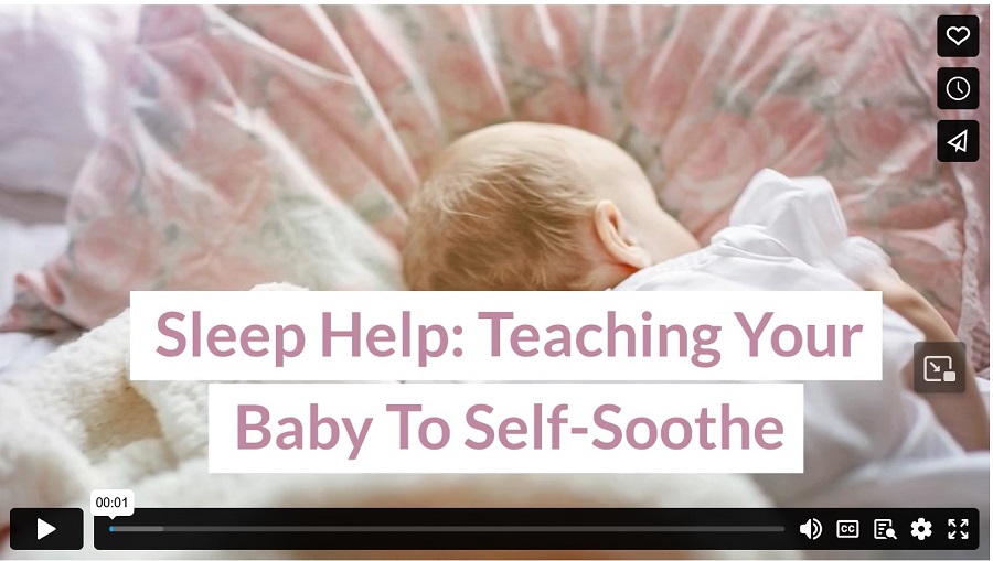 Sleep Help: Teaching Your Baby To Self-Soothe