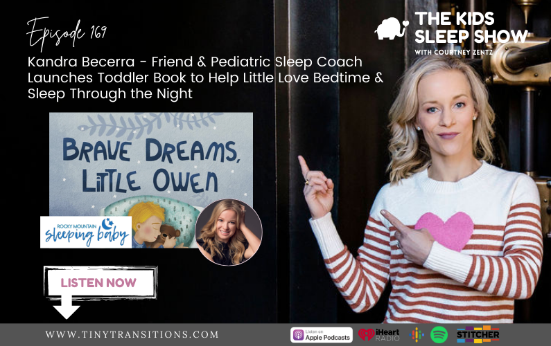 Episode 169: Kandra Becerra Launches New Toddler Bedtime Book to Help Toddlers Sleep Through the Night