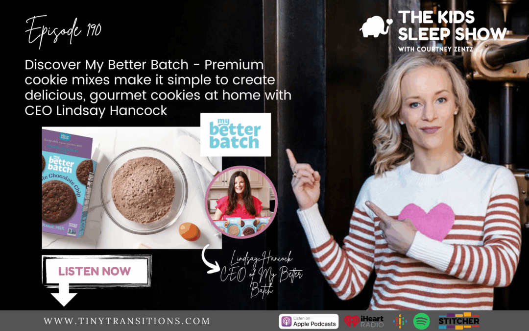 Episode 190: Discover My Better Batch – Premium cookie mixes make it simple to create delicious, gourmet cookies at home with CEO Lindsay Hancock