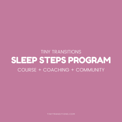 Sleep Steps Program - The Best Sleep Training Course for Babies & Toddlers