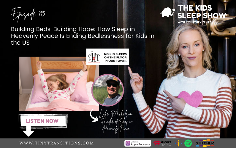 Episode 193: Building Beds, Building Hope: How Sleep in Heavenly Peace Is Ending Bedlessness for Kids in the US